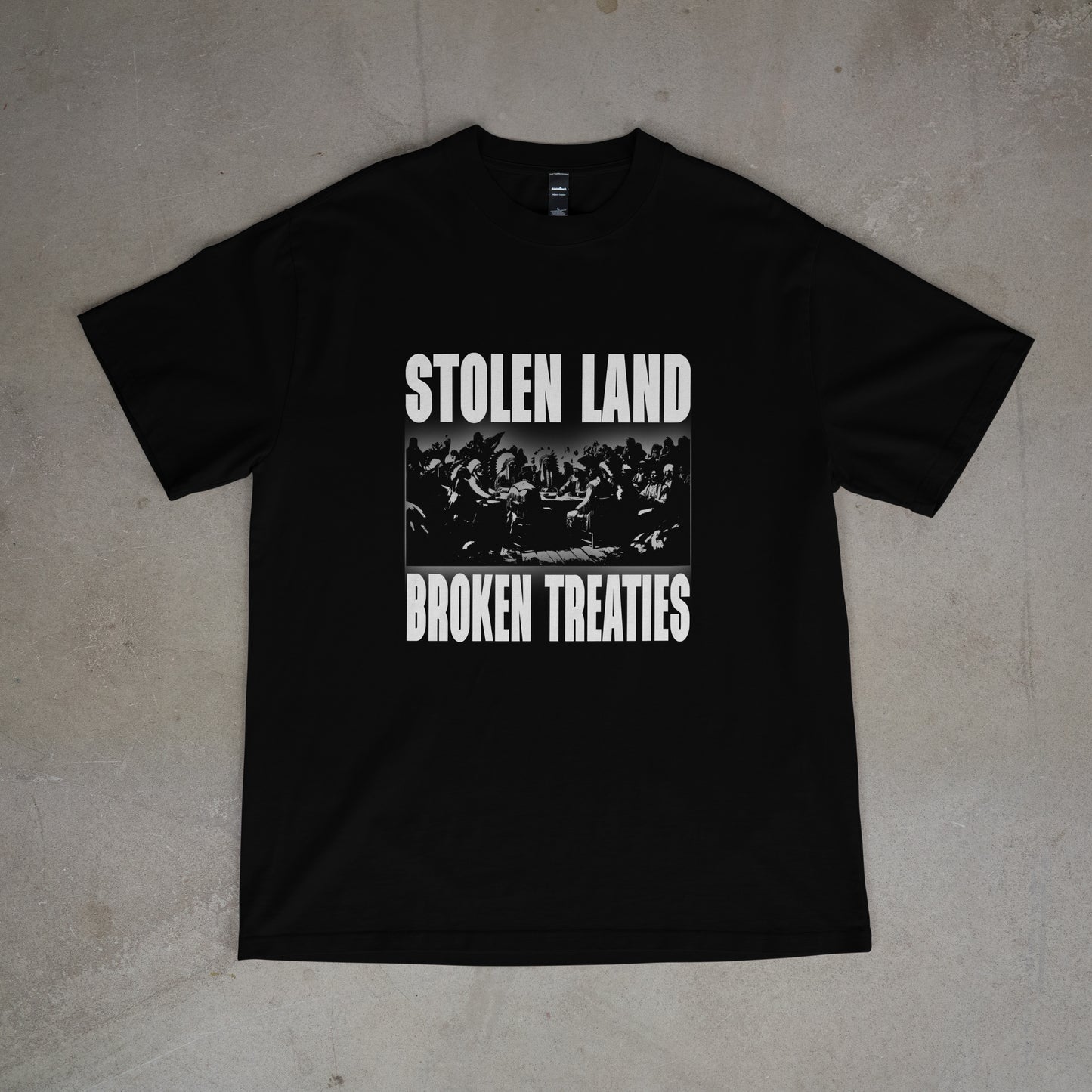 Stolen Land Broken Treaties Tee