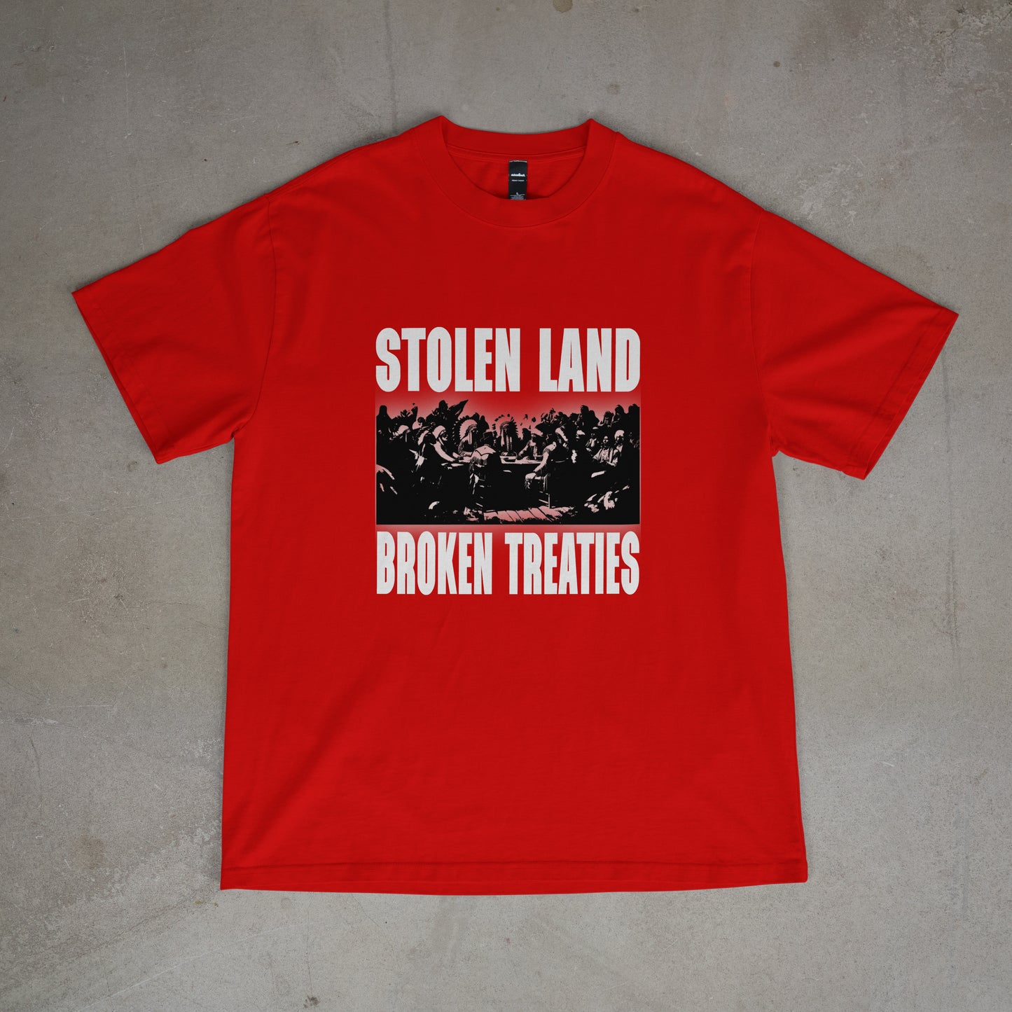 Stolen Land Broken Treaties Tee